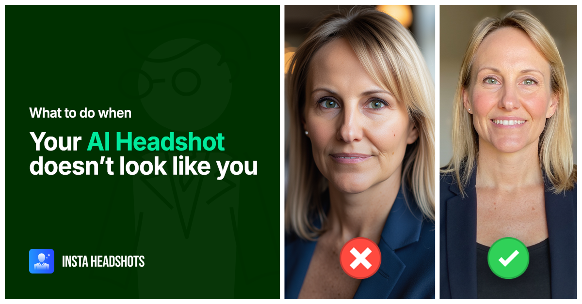 What To Do When Your AI Headshot Doesn’t Look Like You
